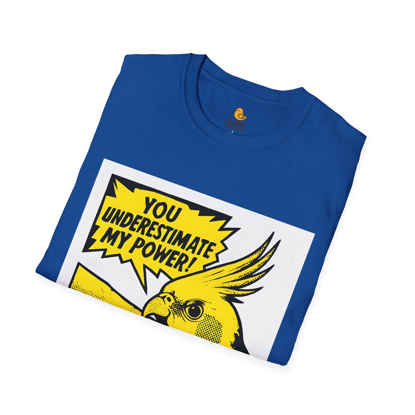 You Underestimate My Power!