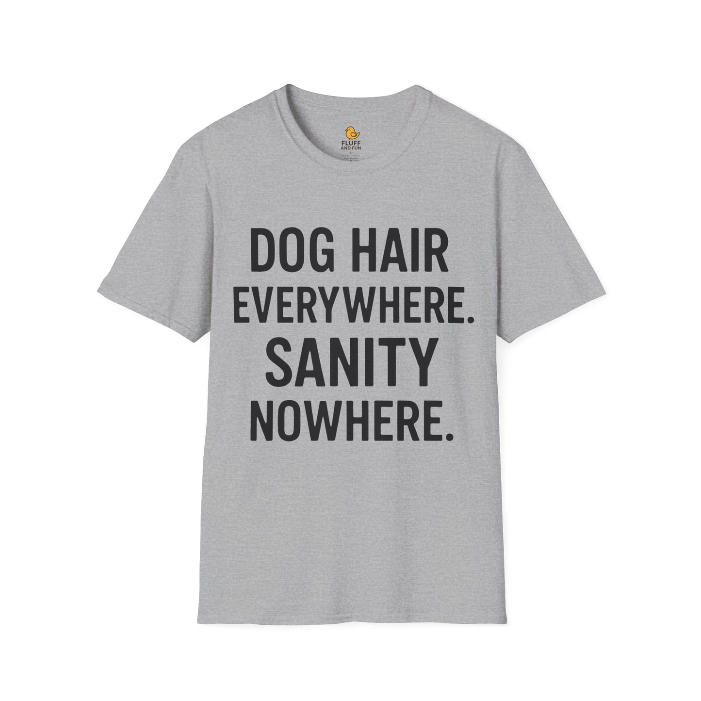 Dog Hair Everywhere, Sanity Nowhere