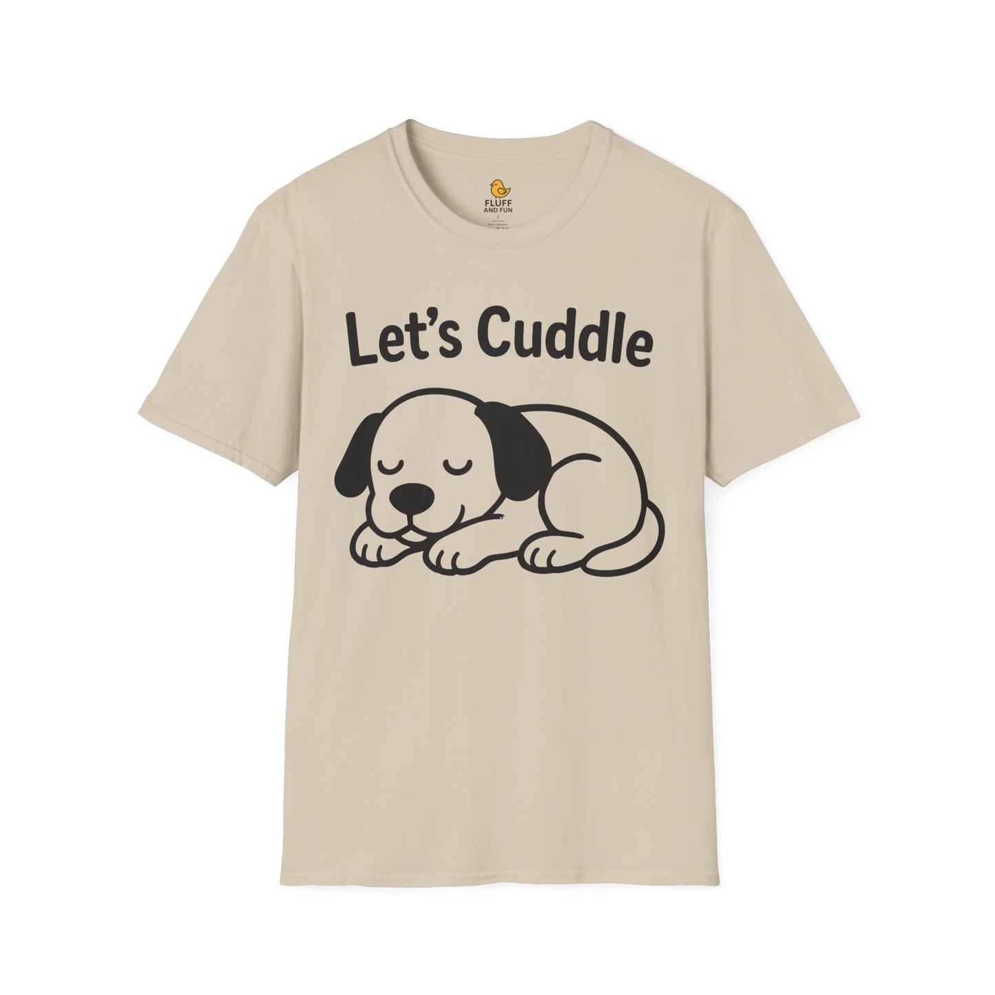 Let's Cuddle Dog