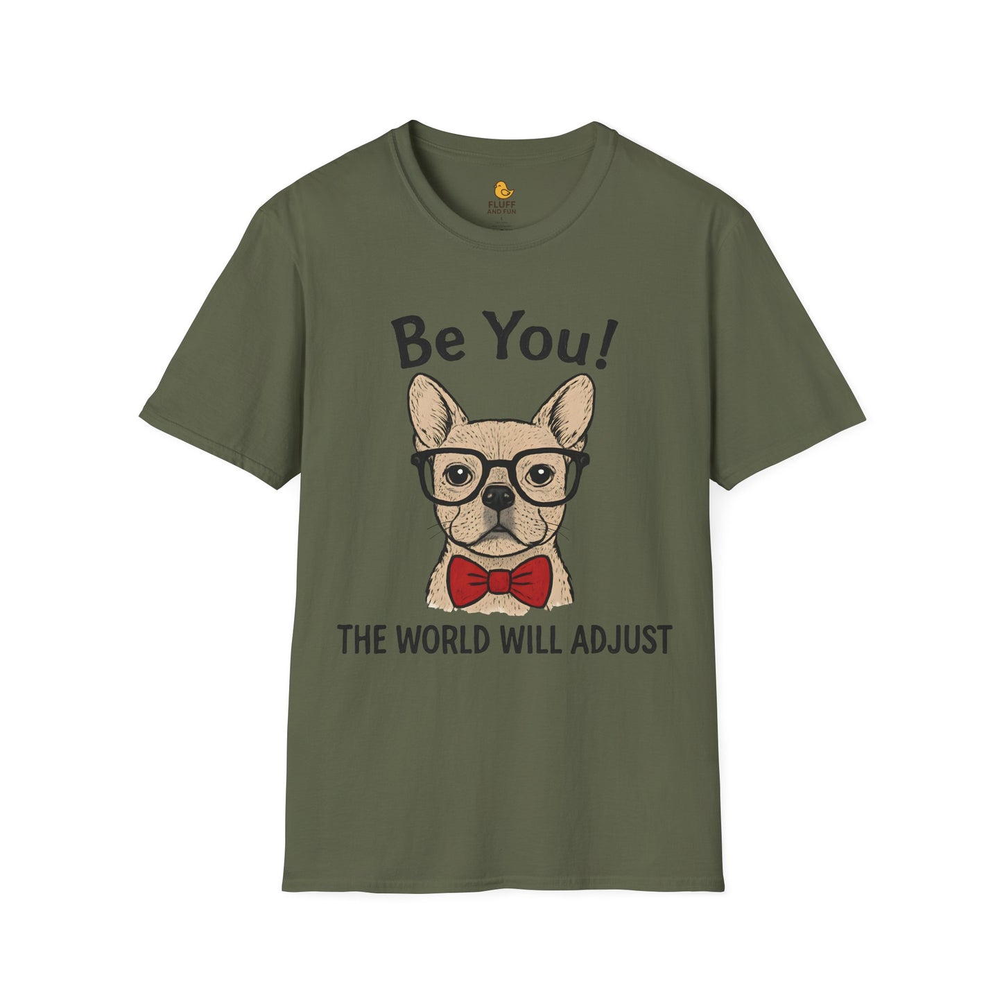 Be You! The World Will Adjust