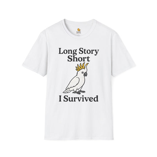 Long Story Short, I Survived