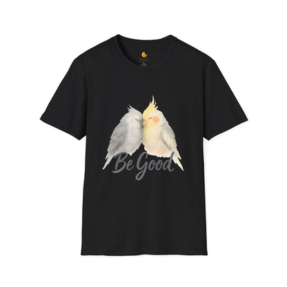 Be Good Cockatiel T-Shirt