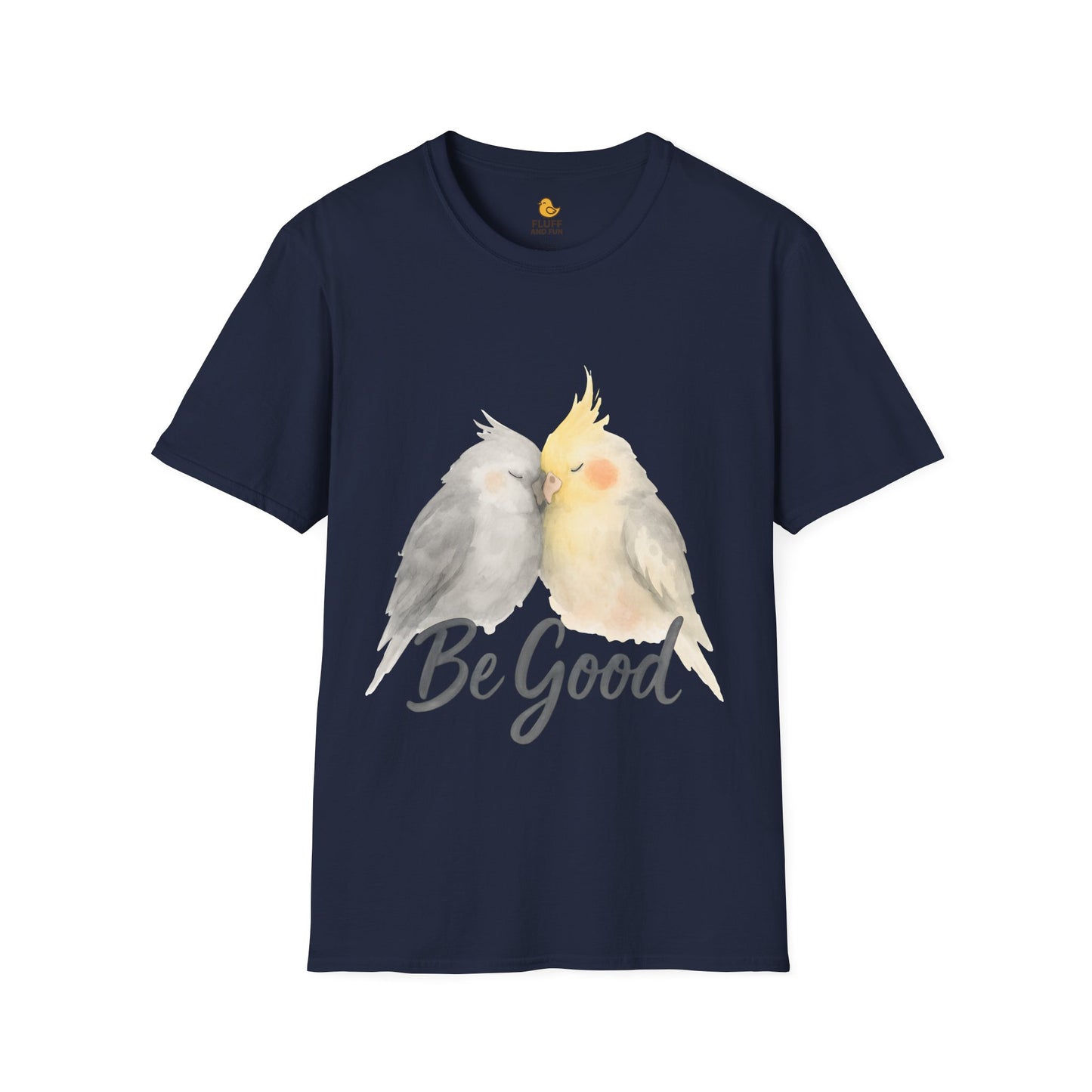 Be Good Cockatiel T-Shirt