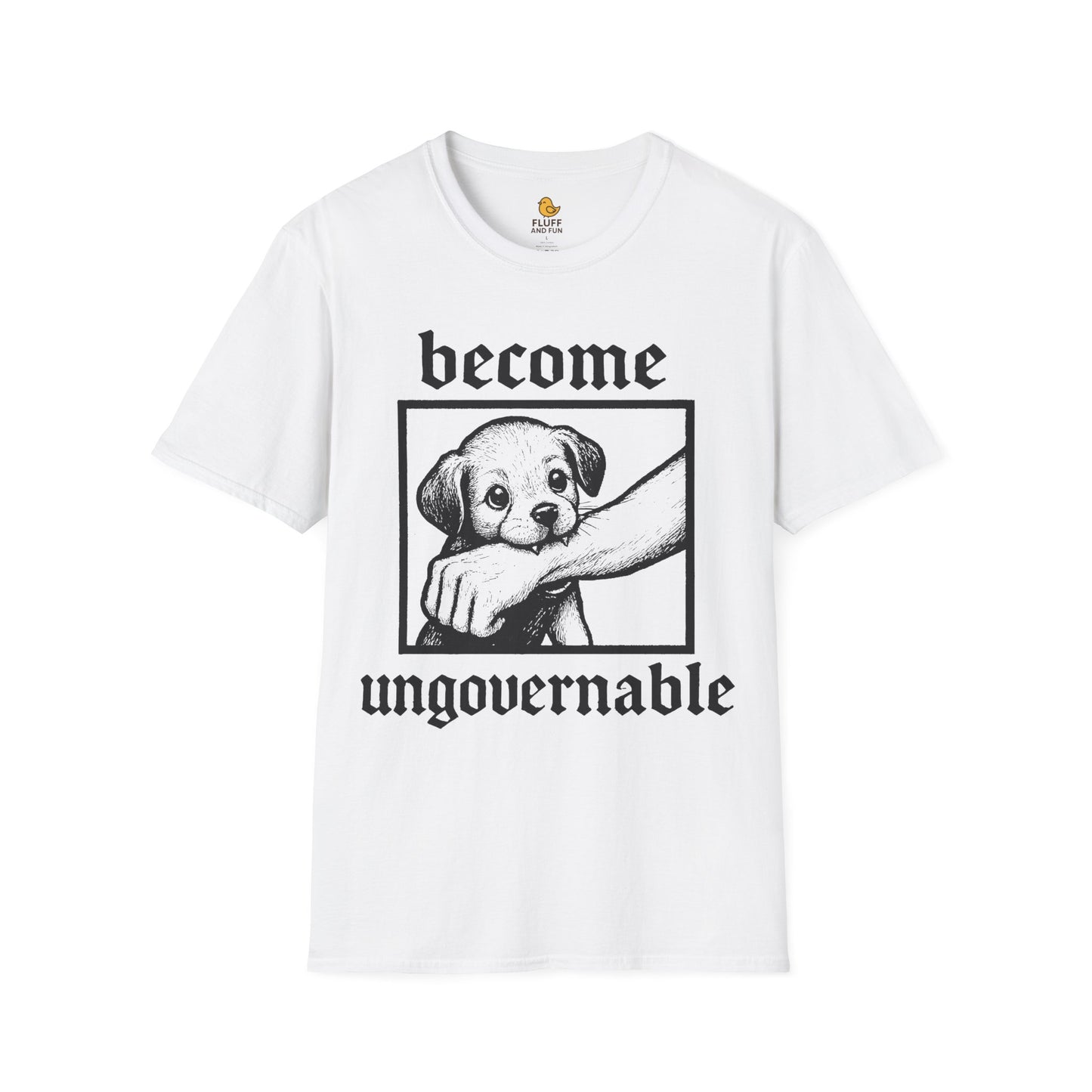 Become Ungovernable Dog
