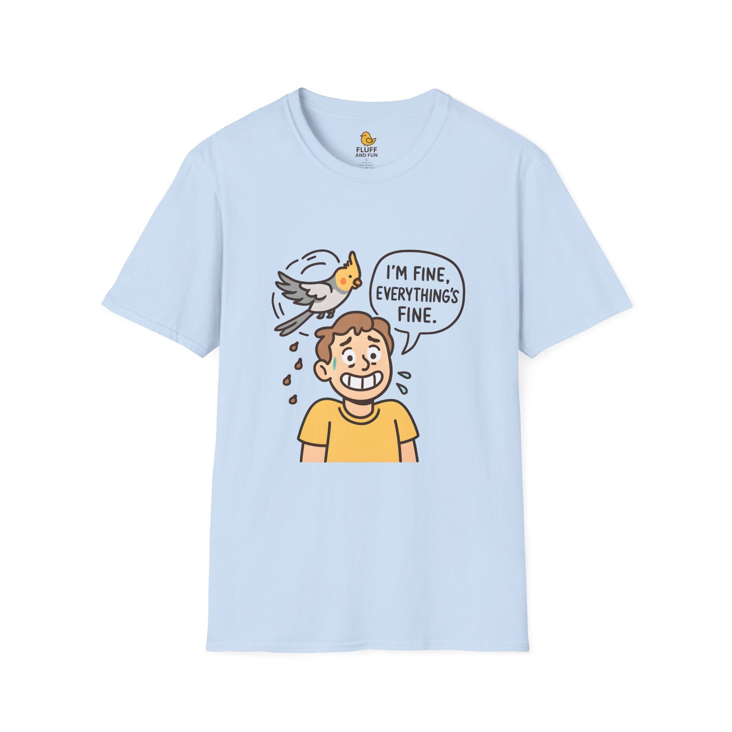 I'm Fine, Everything's Fine Cockatiel Shirt