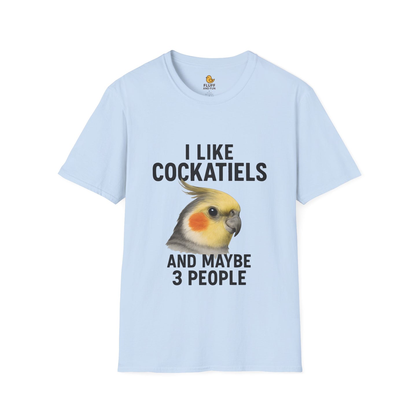 I Like Cockatiels and Maybe 3 People