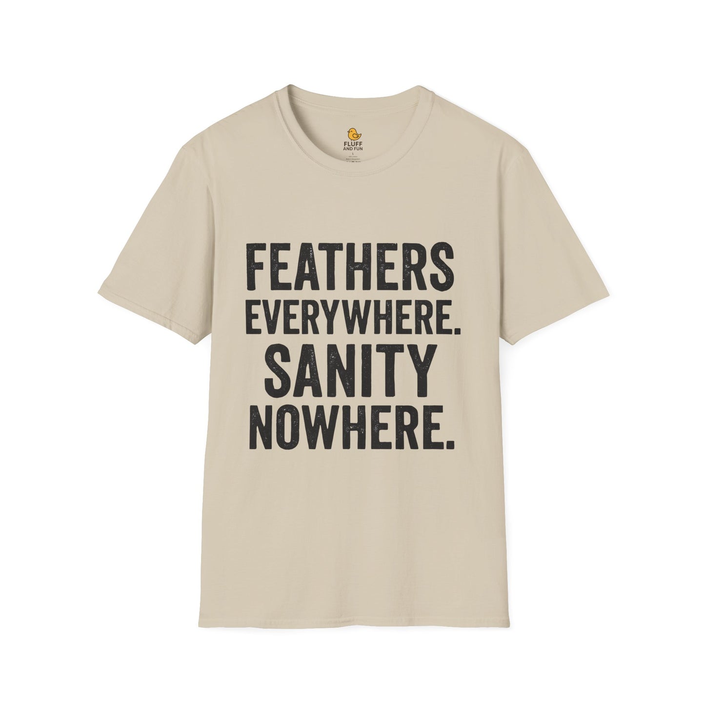 Feathers & Sanity Shirt