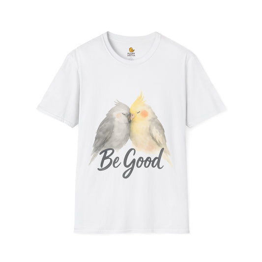 Be Good Cockatiel T-Shirt