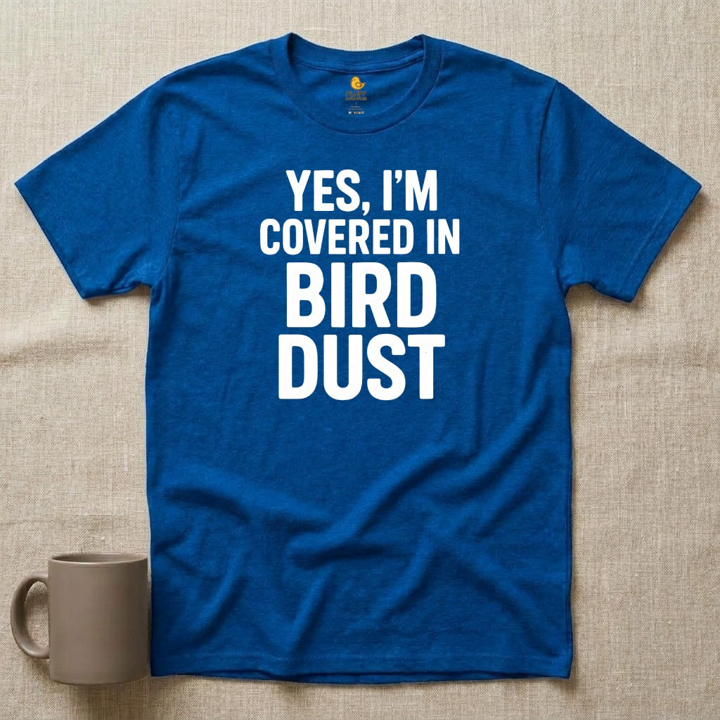 Covered in Bird Dust
