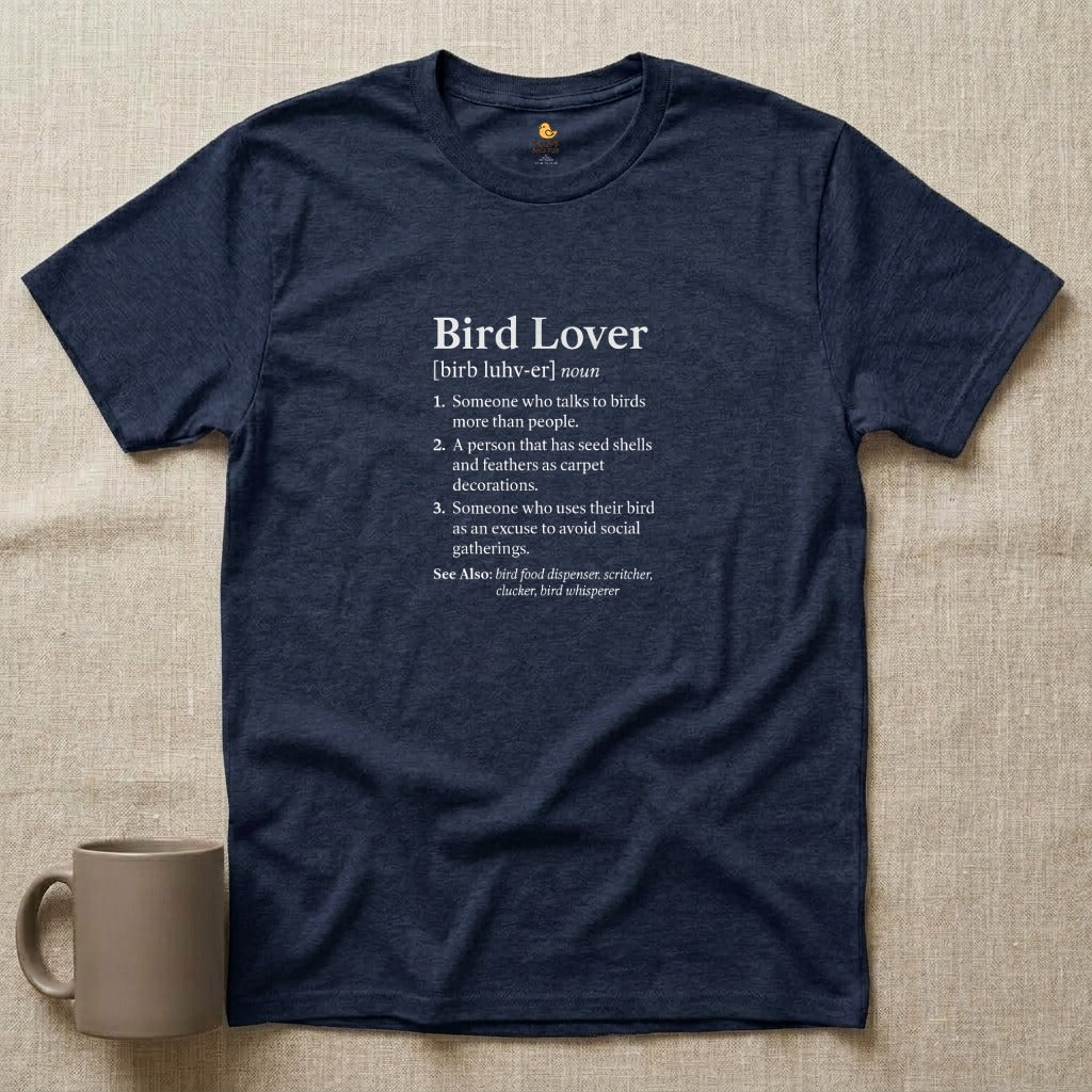 Bird Lover Definition T-Shirt