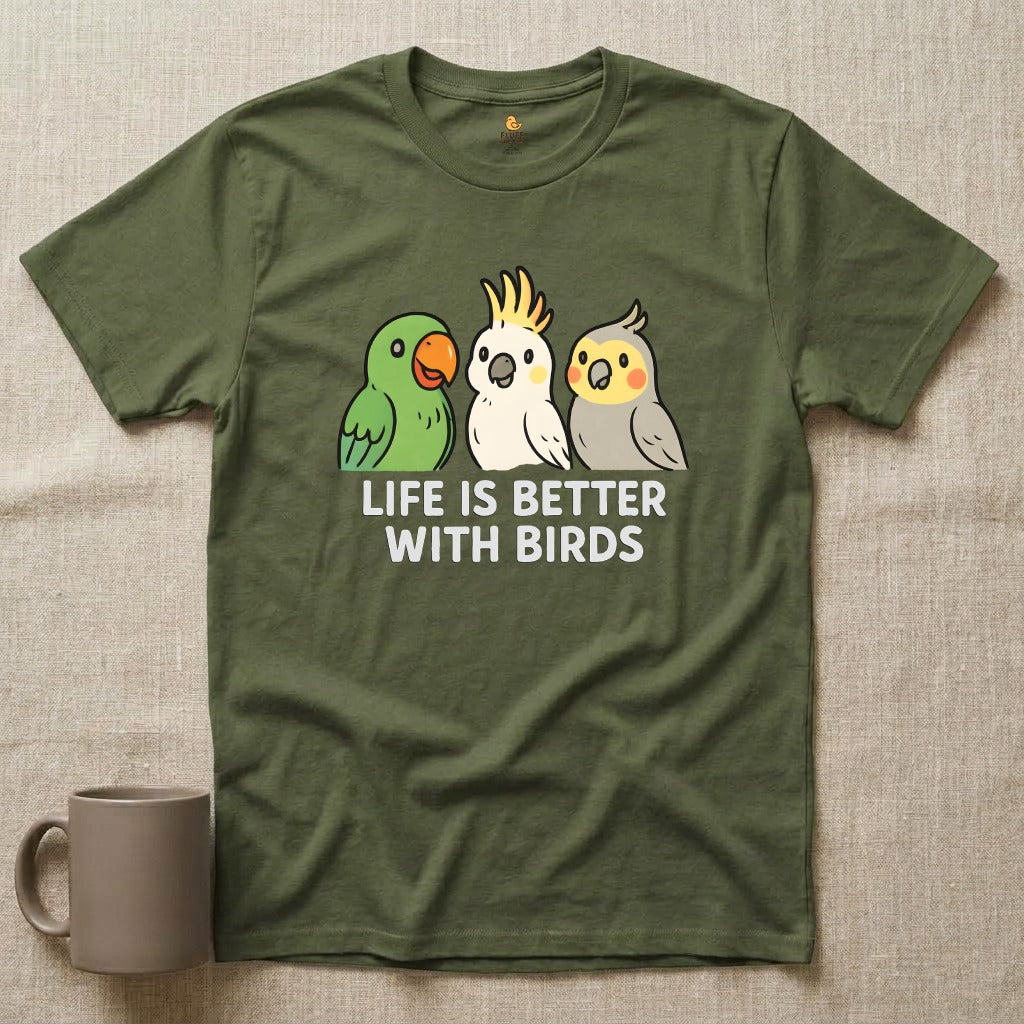Life is Better with Birds