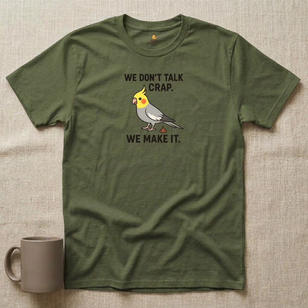 We Don't Talk Crap. We Make It.