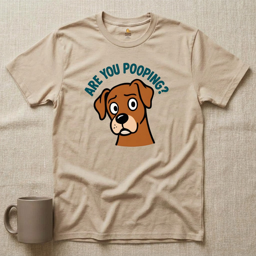 Are You Pooping?