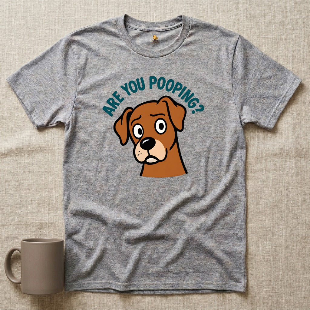 Are You Pooping?