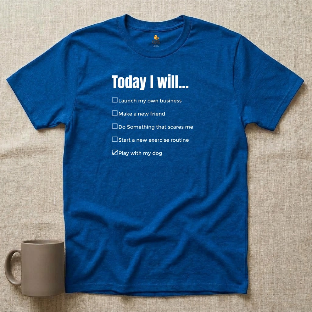 Today I Will...