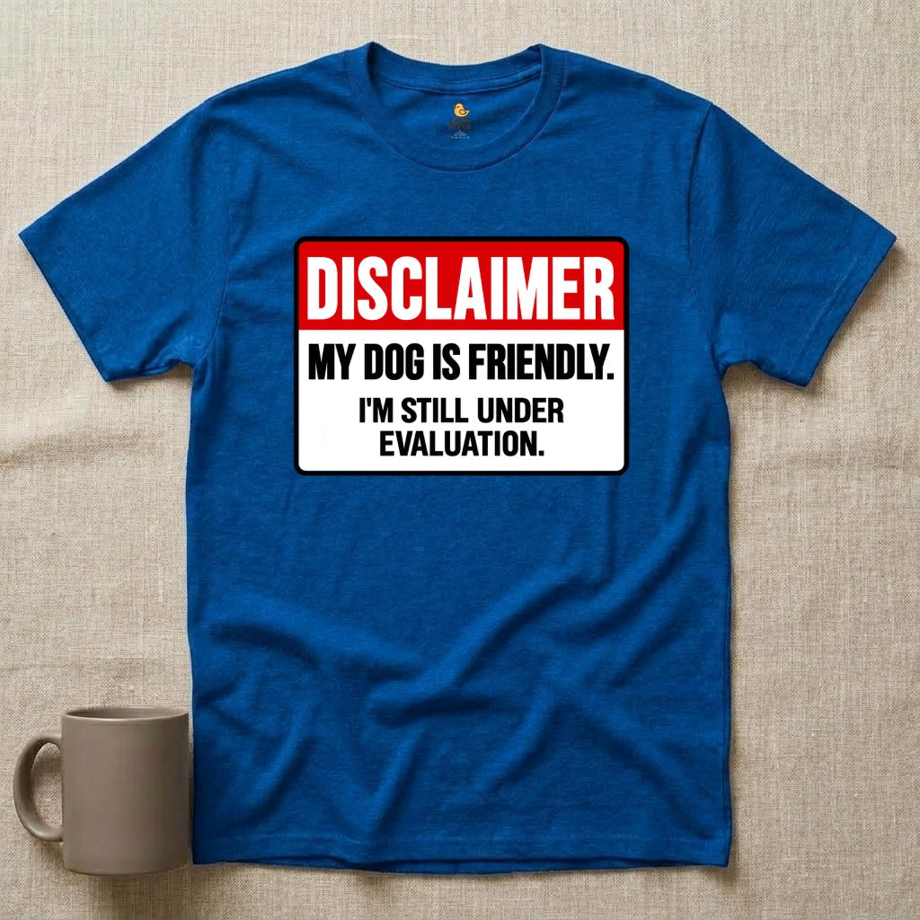 Dog Friendly Disclaimer