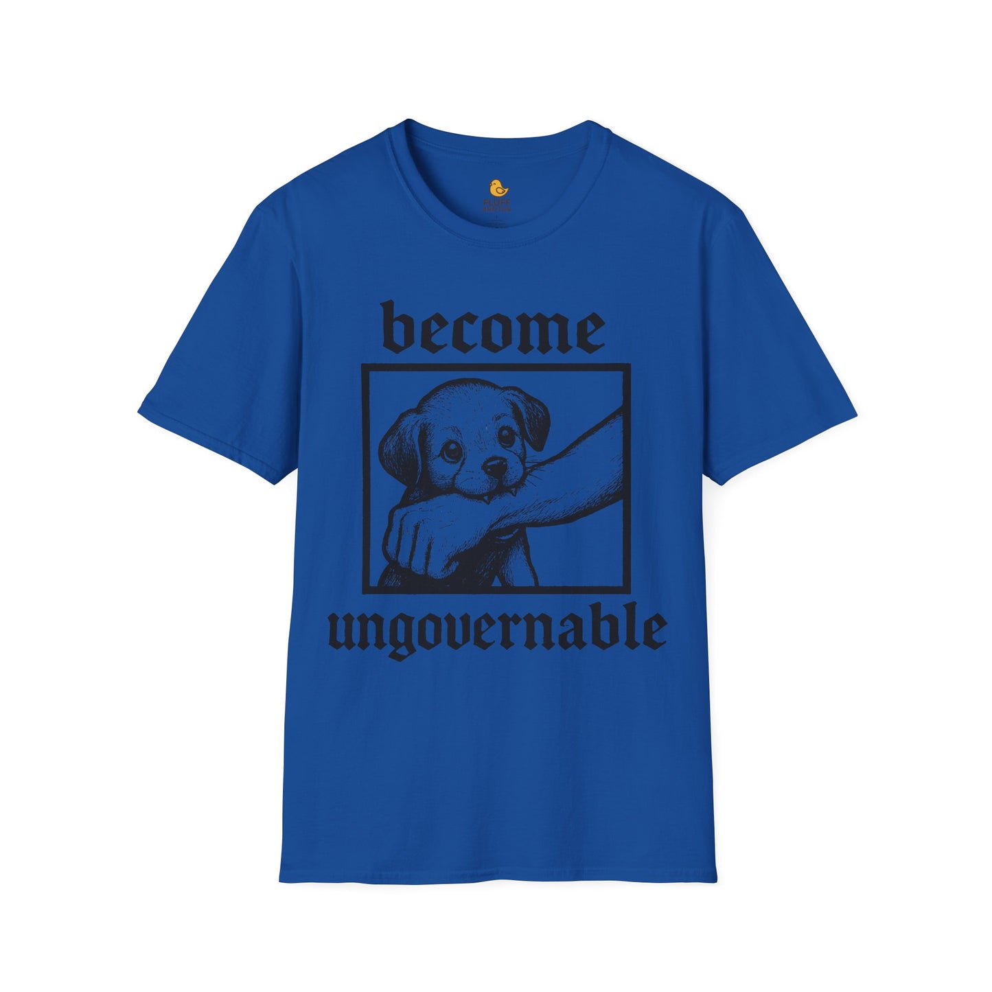 Become Ungovernable Dog