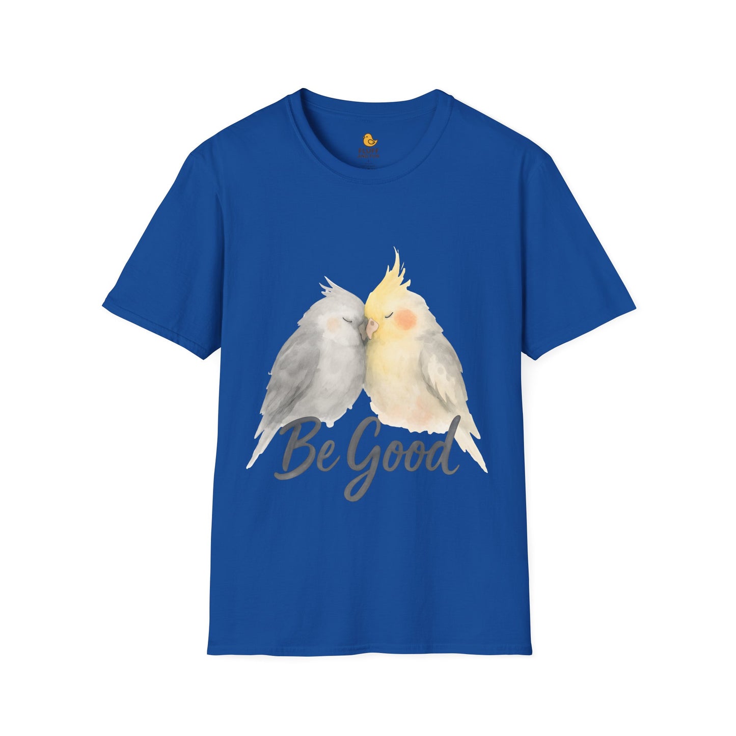 Be Good Cockatiel T-Shirt