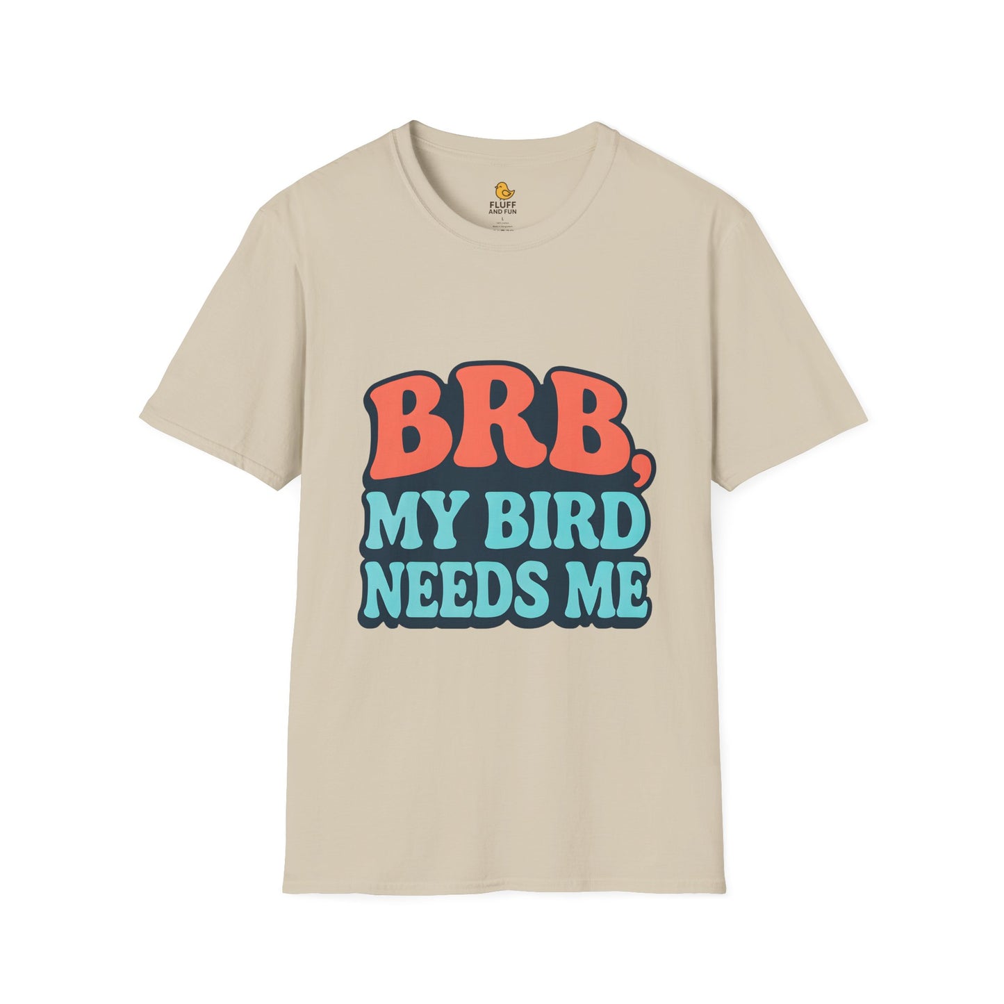 BRB, My Bird Needs Me