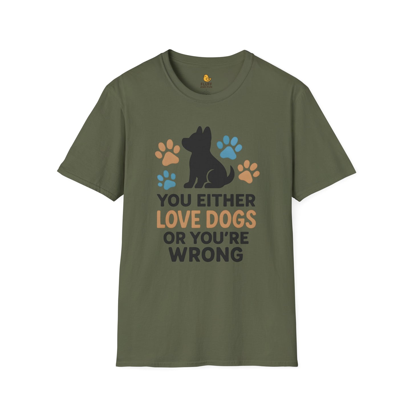 You Either Love Dogs or You're Wrong