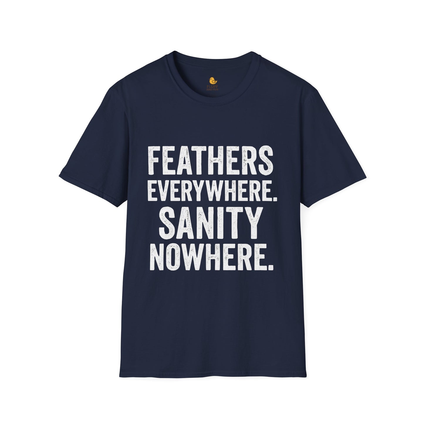 Feathers & Sanity Shirt