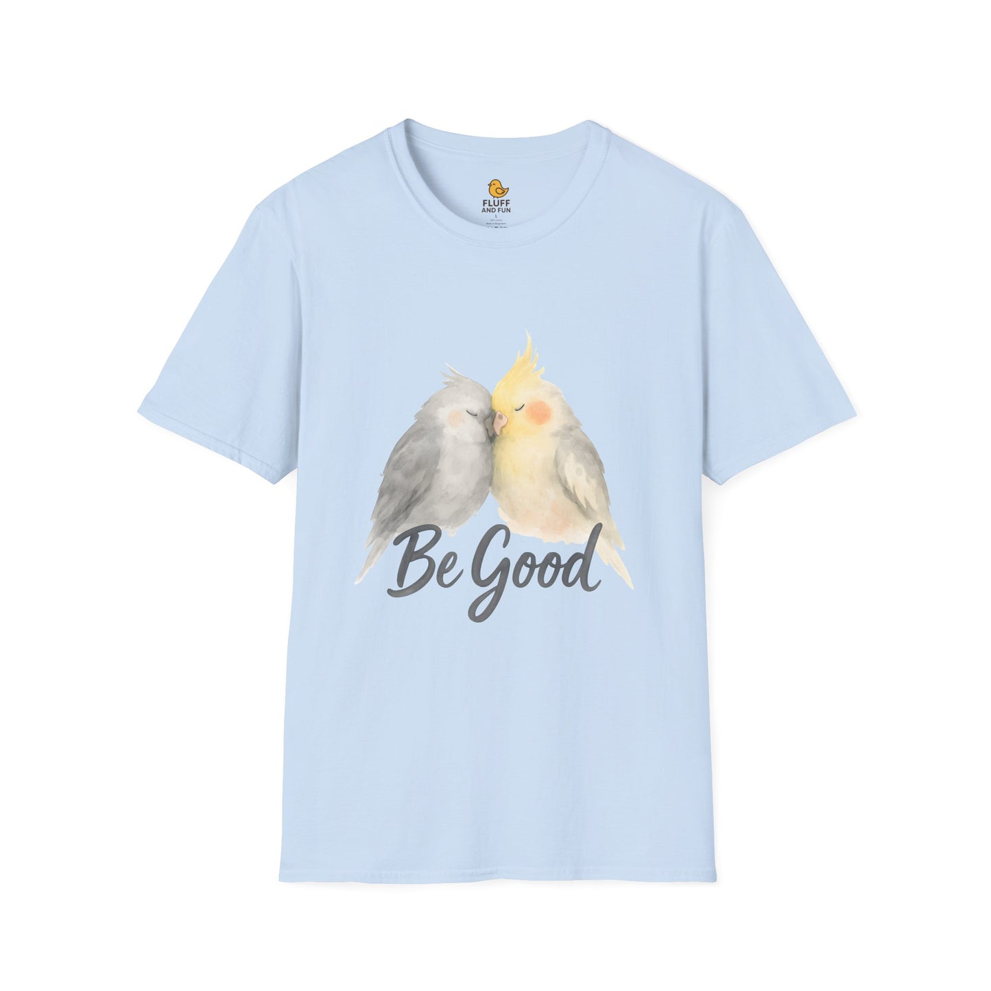 Be Good Cockatiel T-Shirt