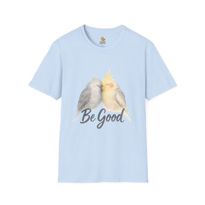 Be Good Cockatiel T-Shirt