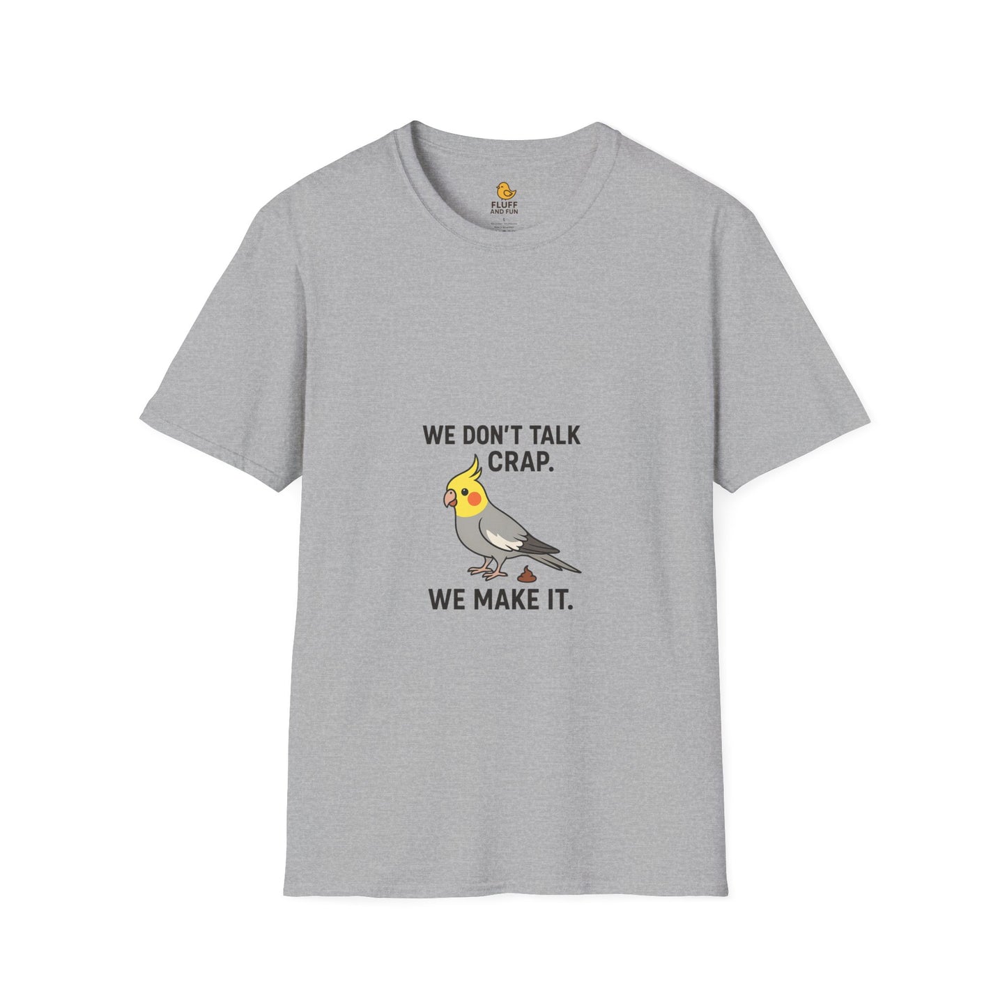 We Don't Talk Crap. We Make It.